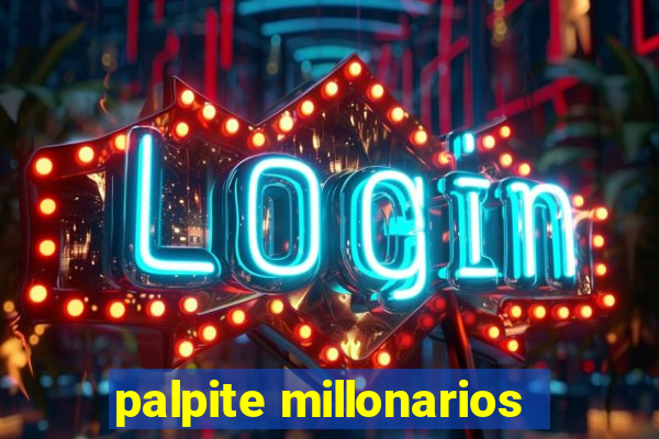 palpite millonarios